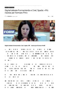 DIGITAL DEBATE FORMAZIENDA E CNEL, SPADA: «PIÙ RISORSE PER FORMARE PMI»